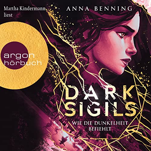 Cover Hörbuch Dark Sigils - Wie die Dunkelheit befiehlt