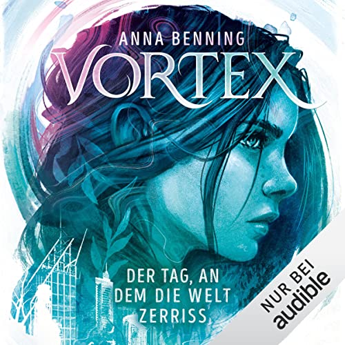 Cover Hörbuch Vortex - Der Tag, an dem die Welt zerriss